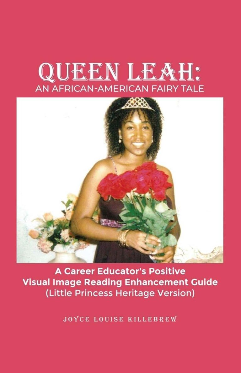 Queen Leah: A Career Educator's Positive Visual Image Reading Enhancement Guide